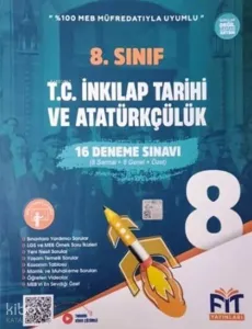 Fit Yayınları 8. Sınıf T.C. İnkılap Tarihi ve Atatürkçülük 16 Deneme Sınavı