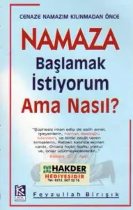 Namaza Başlamak İstiyorum Ama Nasıl ?