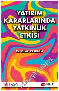 Yatırım Kararlarında Yatkınlık Etkisi -         2023