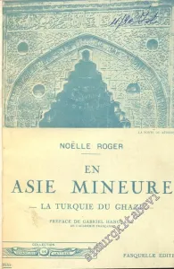 En Asie Mineure: La Turquie Du Ghazi -        1930