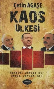 Kaos Ülkesi (Paralel Devlet mi? Derin Devlet mi?) / İmzalı - İkinci El Kitap