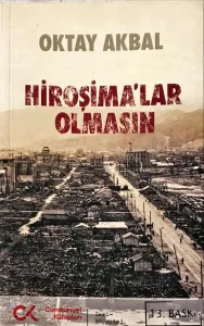 Hiroşimalar Olmasın