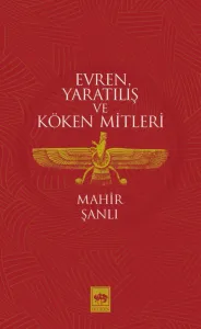 Evren, Yaratılış ve Köken Mitleri