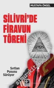 Silivri'de Firavun Töreni -