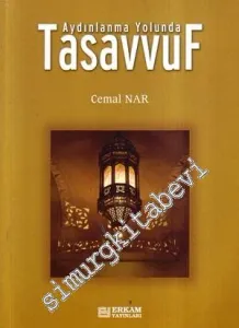 Aydınlanma Yolunda Tasavvuf -