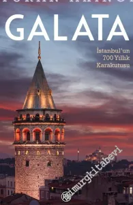 Galata : İstanbul'un 700 Yıllık Karakutusu -         2021