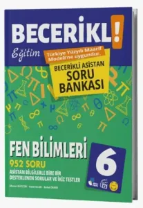 Fenomen Okul Yayınları 6. Sınıf Becerikli Eğitim Fen Bilimleri Asistan Soru Bankası