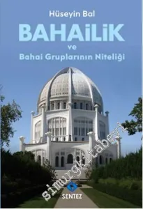 Bahailik ve Bahai Gruplarının Niteliği -         2015