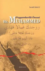 Peygamberlik Öncesi Hz. Muhammed