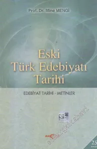 Eski Türk Edebiyatı Tarihi: Edebiyat Tarihi - Metinler -         2018