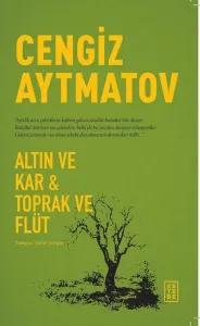 Altın ve Kar - Toprak ve Flüt