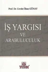 İş Yargısı ve Arabuluculuk