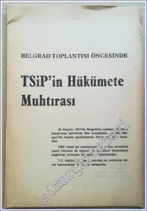 TSİP'in Hükümete Muhtırası : Belgrad Toplantısı Öncesinde [ Türkiye Sosyalist İşçi Partisi Broşürü ] -        1977