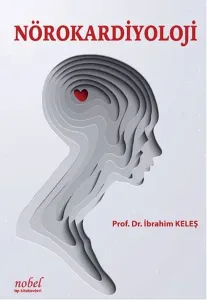 Nobel Tıp Nörokardiyoloji - İbrahim Keleş