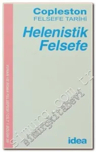 Helenistik Felsefe: Yunan ve Roma Felsefesi Cilt: 1 Bölüm 2B -
