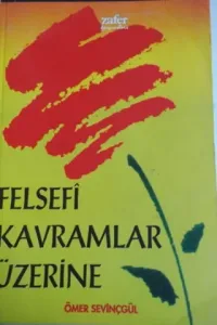 Felsefi Kavramlar Üzerine