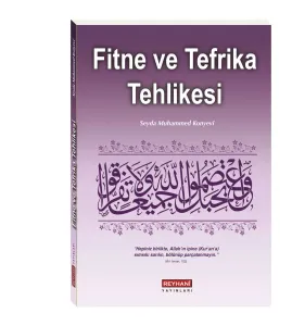 Fitne ve Tefrika Tehlikesi cep boy