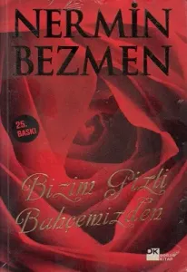 Bizim Gizli Bahçemizden