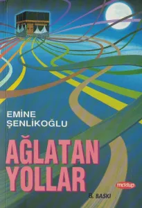 Ağlatan Yollar