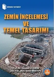 Zemin İncelemesi ve Temel Tasarım