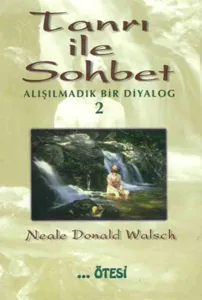 Tanrı İle Sohbet 2; Alışılmadık Bir Diyalog