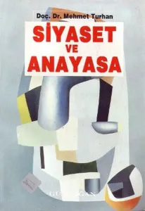 Siyaset ve Anayasa