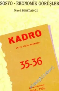 Kadrocular ve Sosyo - Ekonomik Görüşleri -        1990