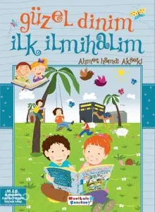 Güzel Dinim İlk İlmihalim