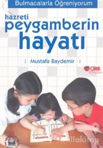 Hazreti Peygamberin Hayatı: Bulmacalarla Öğreniyorum 1