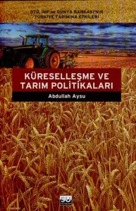 Küreselleşme Ve Tarım Politikaları