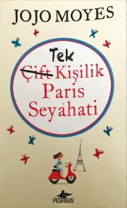 Tek Kişilik Paris Seyahati
