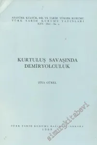 Kurtuluş Savaşında Demiryolculuk -        1989