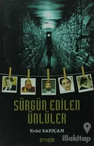 Sürgün Edilen Ünlüler