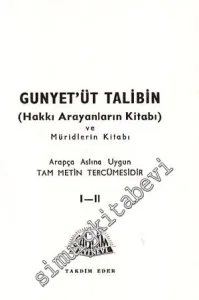 Gunyet'üt Talibin : Hakkı Arayanların Kitabı CİLTLİ -        1991