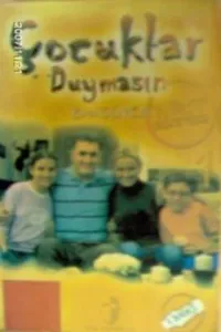 Çocuklar Duymasın