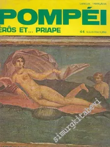 Pompei: Eros Et... Priape: 44 Illustrations -