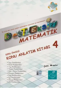Desteksiz Matematik - Ders Öncesi Konu Anlatım Kitabı 4
