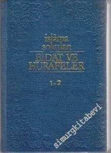 İslama Sokulan Bidat ve Hurafeler - 2 Cilt -
