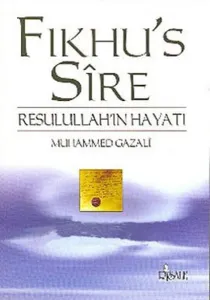 Fıkhu's Sire; Resulullah'ın Hayatı