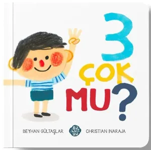 3 Çok Mu? (Ciltli)