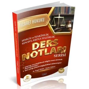 HUKAL HMGS-HAKİMLİK Ticaret Hukuku Ders Notları