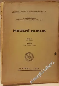 Medeni Hukuk - Cild 2: Aile Hukuku, Kısım 2:Nesep, Velayet Vesayet -        1940