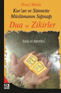 Dua ve Zikirler (Hısnu'l-Müslim)