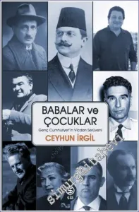 Babalar ve Çocuklar: Genç Cumhuriyet’in Vicdan Serüveni -         2022
