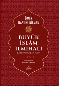 Büyük İslam İlmihali; (Sadeleştirilmemiş Asıl Nüsha)