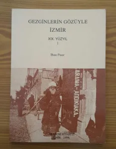 GEZGİNLERİN GÖZÜYLE İZMİR