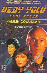 Hamlin Çocukları Uzay Yolu Yeni Kuşak -