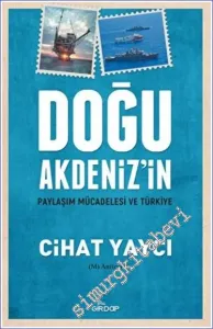 Doğu Akdeniz'in Paylaşım Mücadelesi ve Türkiye -         2022