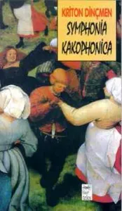 Symphonia Kakophonica Symphonia Kakophonica