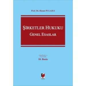 Şirketler Hukuku Genel Esaslar